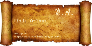 Mitiu Atlasz névjegykártya